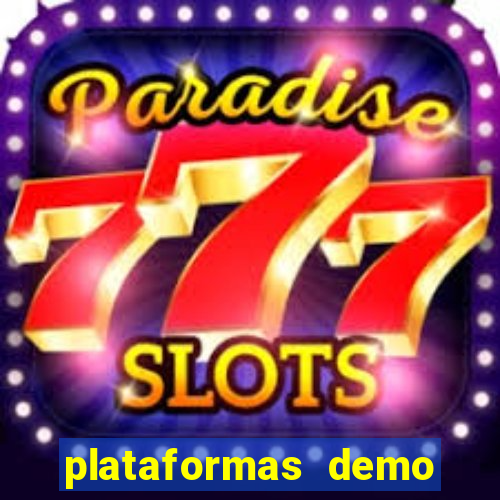 plataformas demo para jogar